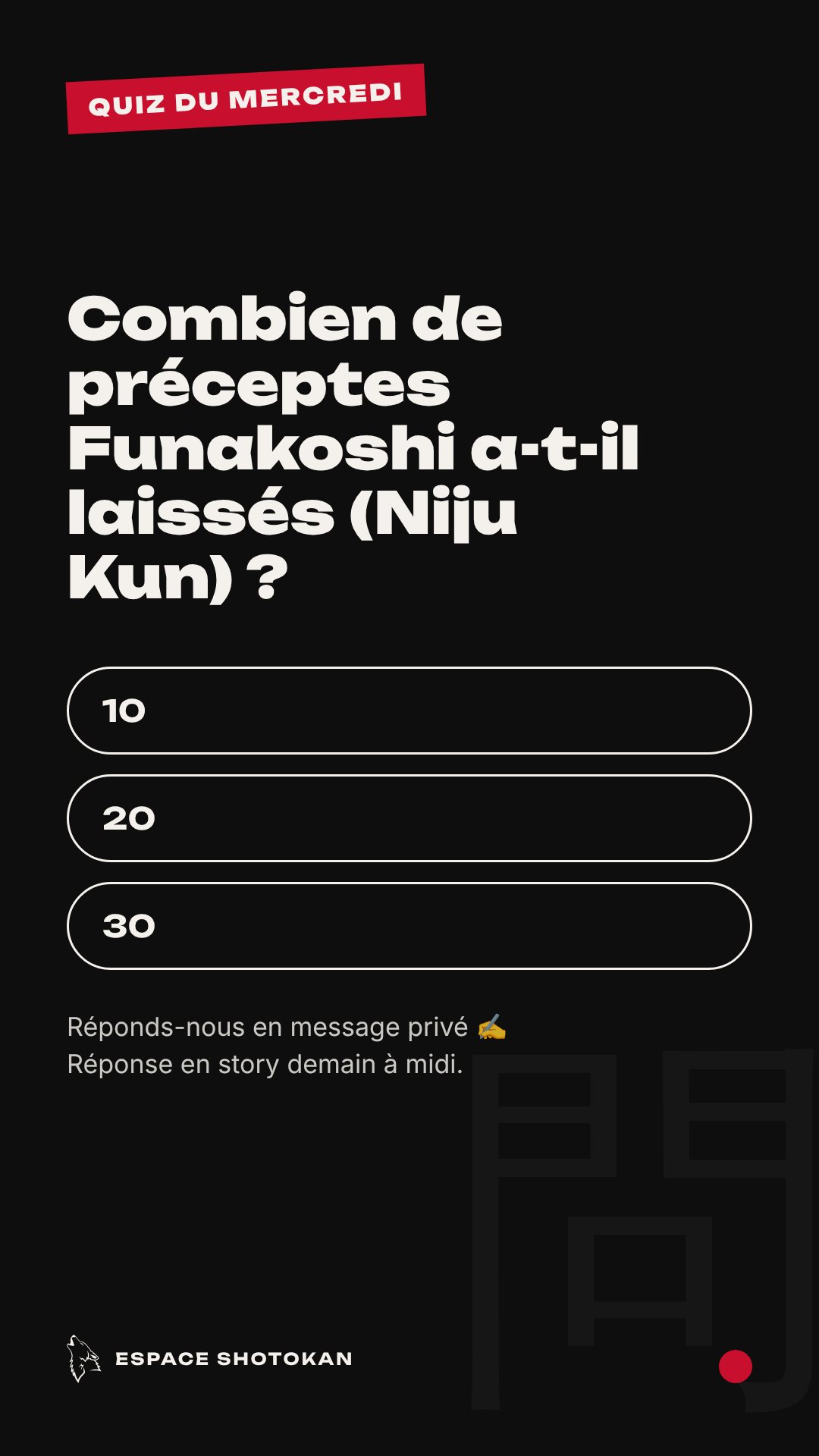 Story Quiz du mercredi sur les préceptes de Funakoshi